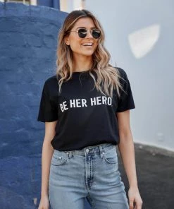 Be Hers Hero Tee